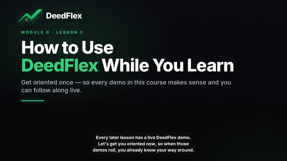 How to Use DeedFlex While You Learn — locked lesson